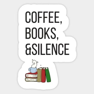 Coffee and books=happiness Sticker